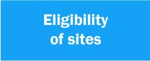 Eligibility of sites